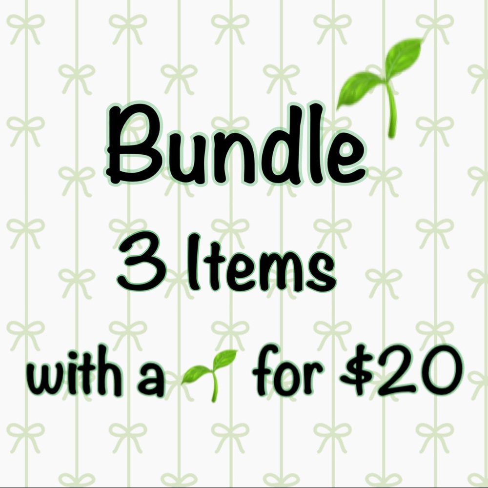 Bundle 3 for $20